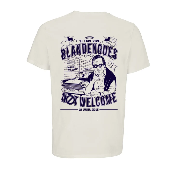 Camiseta el Fary blandengues not welcome (parte trasera).