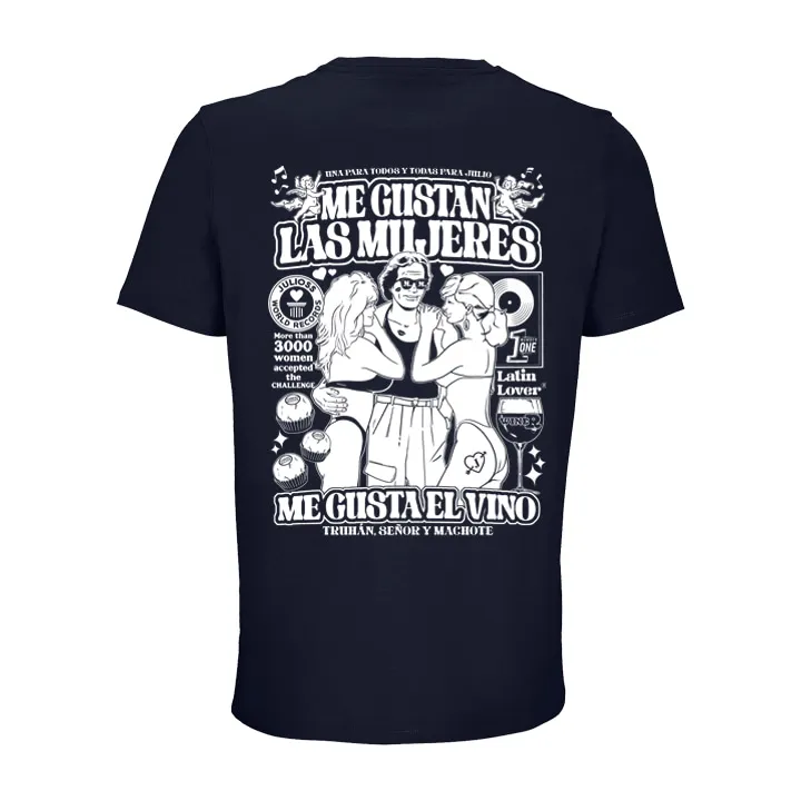 Camiseta Julio Iglesias, me gustan las mujeres me gusta el vino (parte trasera).